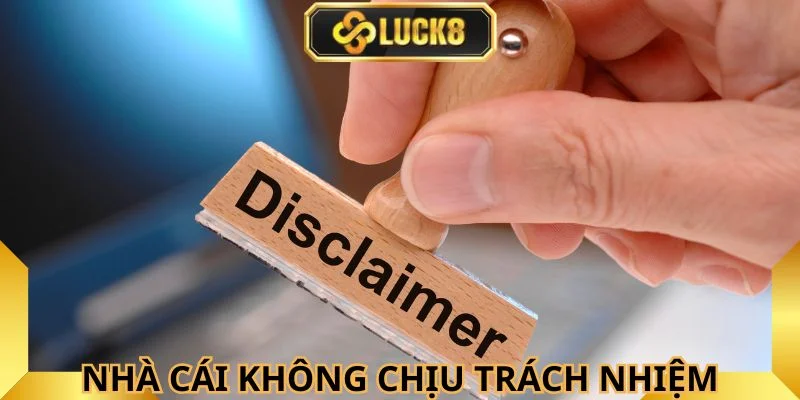 Nhà cái không chịu trách nhiệm với hành vi gian lận